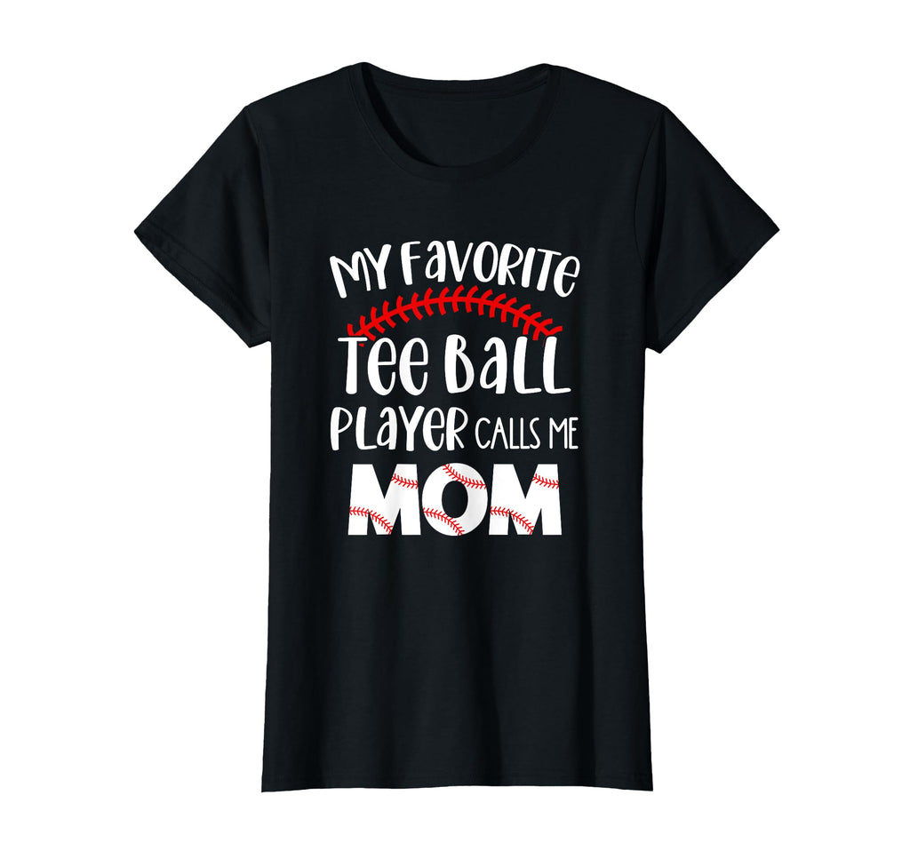 My Favorite Ball Player Calls Me Mom T-Shirt - Graphic Print Men Women - T-Shirt, Sweatshirt, Hoodie