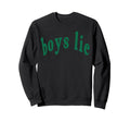 Lie Y2K Funny Sassy Aesthetic Sweatshirt - Novelty Apparel Unisex - T-Shirt, Sweatshirt, Hoodie