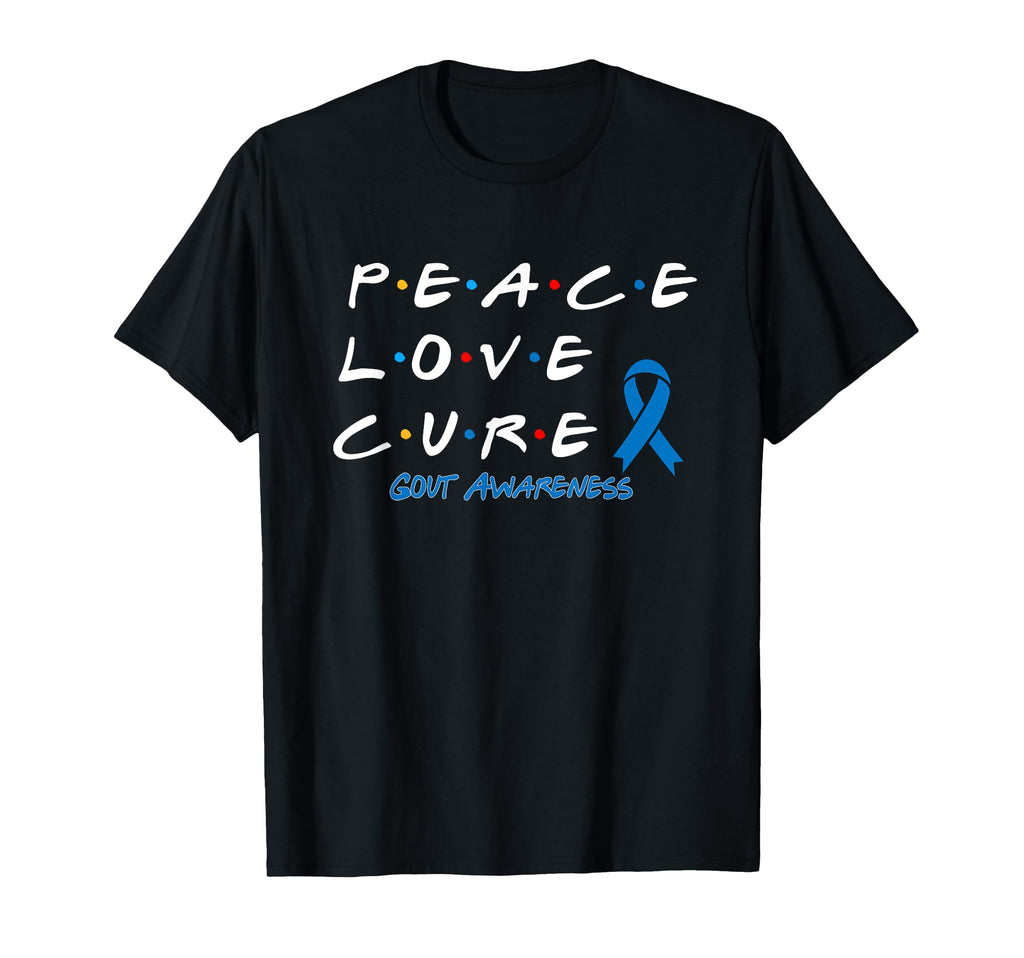 Gout Awareness Peace Love Cure T-Shirt - Graphic Print Unisex - T-Shirt, Sweatshirt, Hoodie
