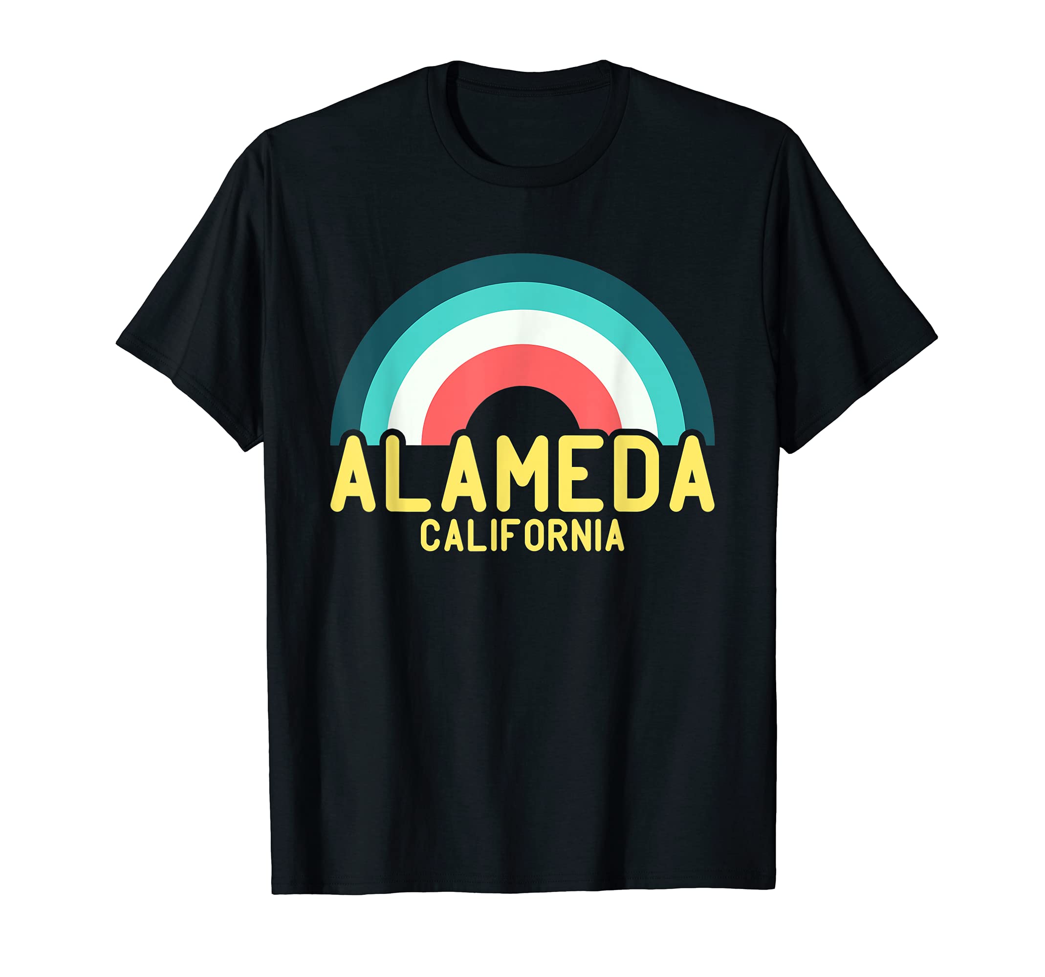 Alameda California Rainbow T-Shirt - Graphic Print Men Women - T-Shirt, Sweatshirt, Hoodie
