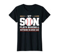 Womens My Son Plays Baseball Nothing T-Shirt - Unique Graphic Men Women - T-Shirt, Sweatshirt, Hoodie