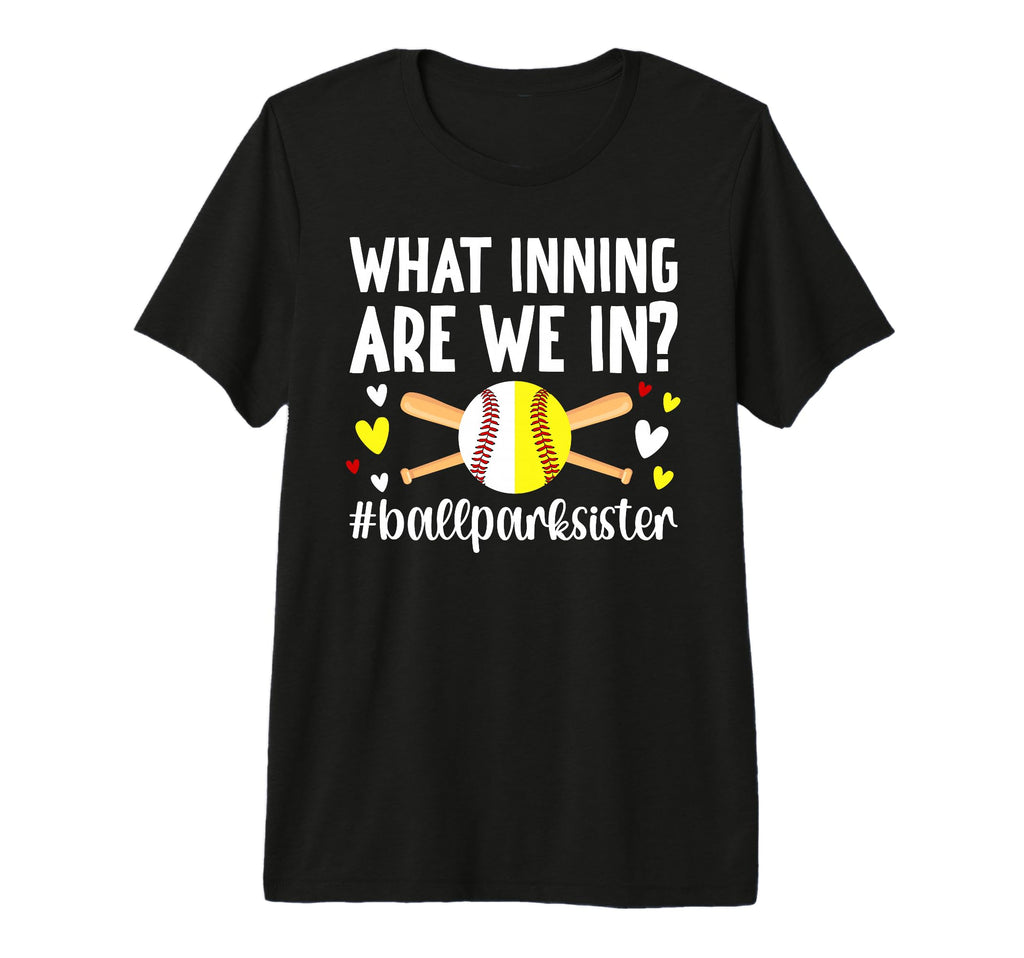 Funny Ballpark Sister Softball T-Shirt - Custom Art Print for Adults - T-Shirt, Sweatshirt, Hoodie