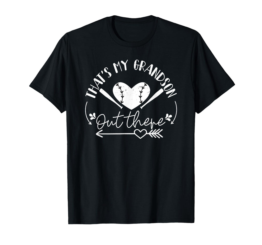 Thats My Grandson Out There Baseball T-Shirt - Minimalist Print Unisex - T-Shirt, Sweatshirt, Hoodie