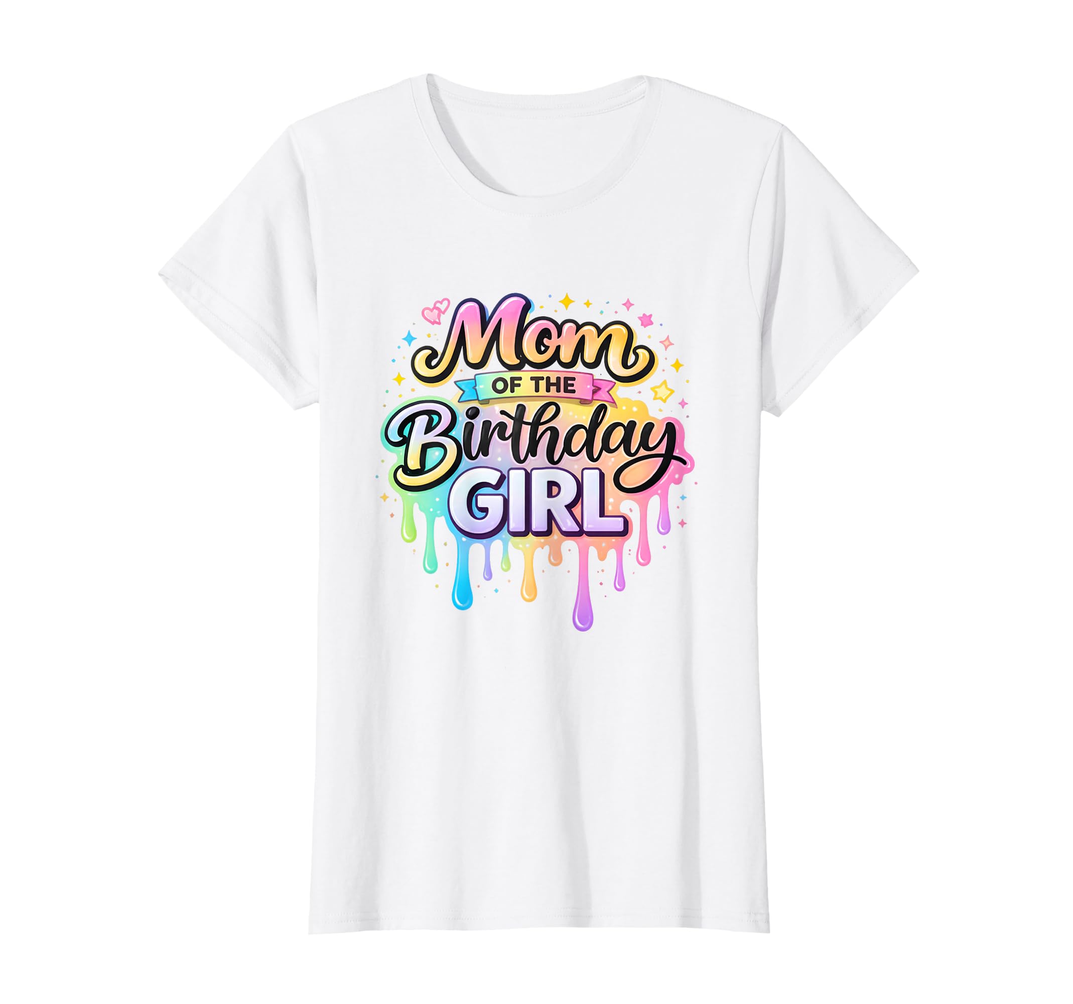 Mom Birthday Rainbow Melting Font T-Shirt - Trendy Graphic Men Women - T-Shirt, Sweatshirt, Hoodie