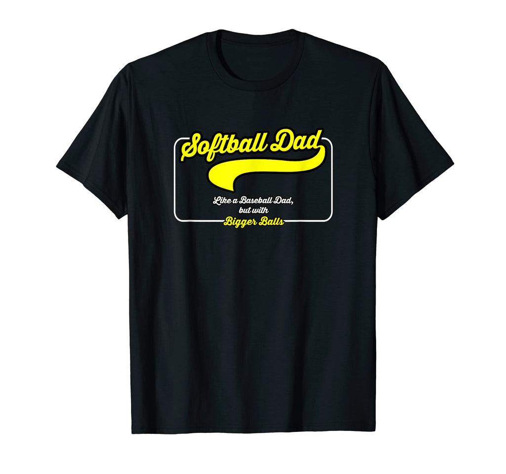 Softball Dad Like Baseball Dad But T-Shirt - Minimalist Print Unisex - T-Shirt, Sweatshirt, Hoodie