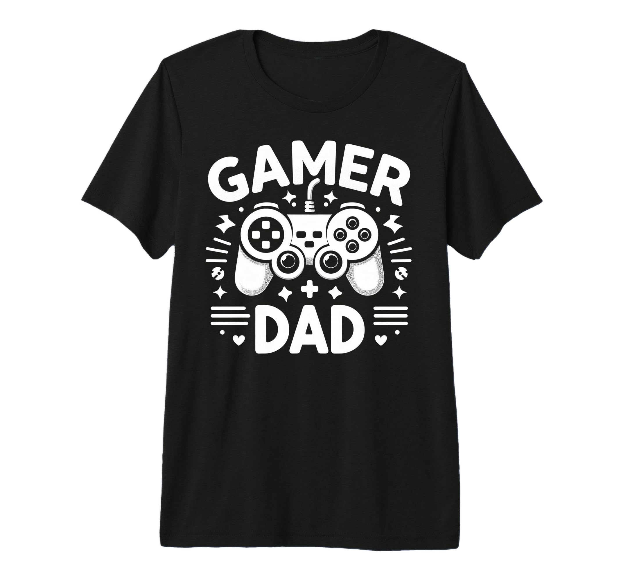 Gamer Dad Game Controller Gaming T-Shirt - Casual Everyday Wear Unisex - T-Shirt, Sweatshirt, Hoodie