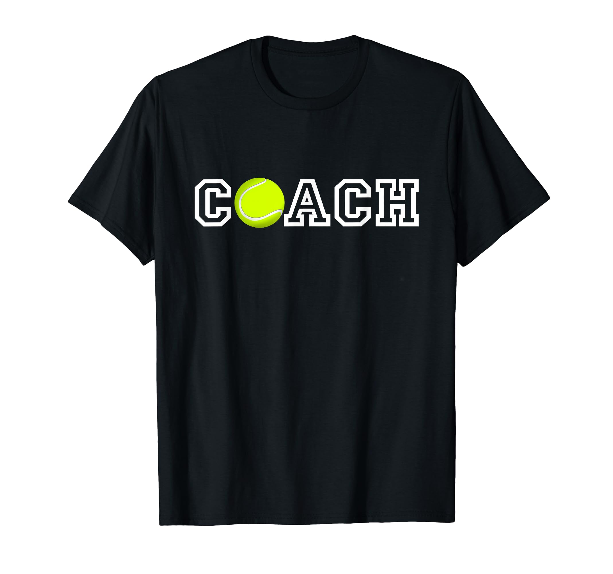 Tennis Coach Appreciation Gift Coaches T-Shirt - Novelty Apparel Unisex - T-Shirt, Sweatshirt, Hoodie
