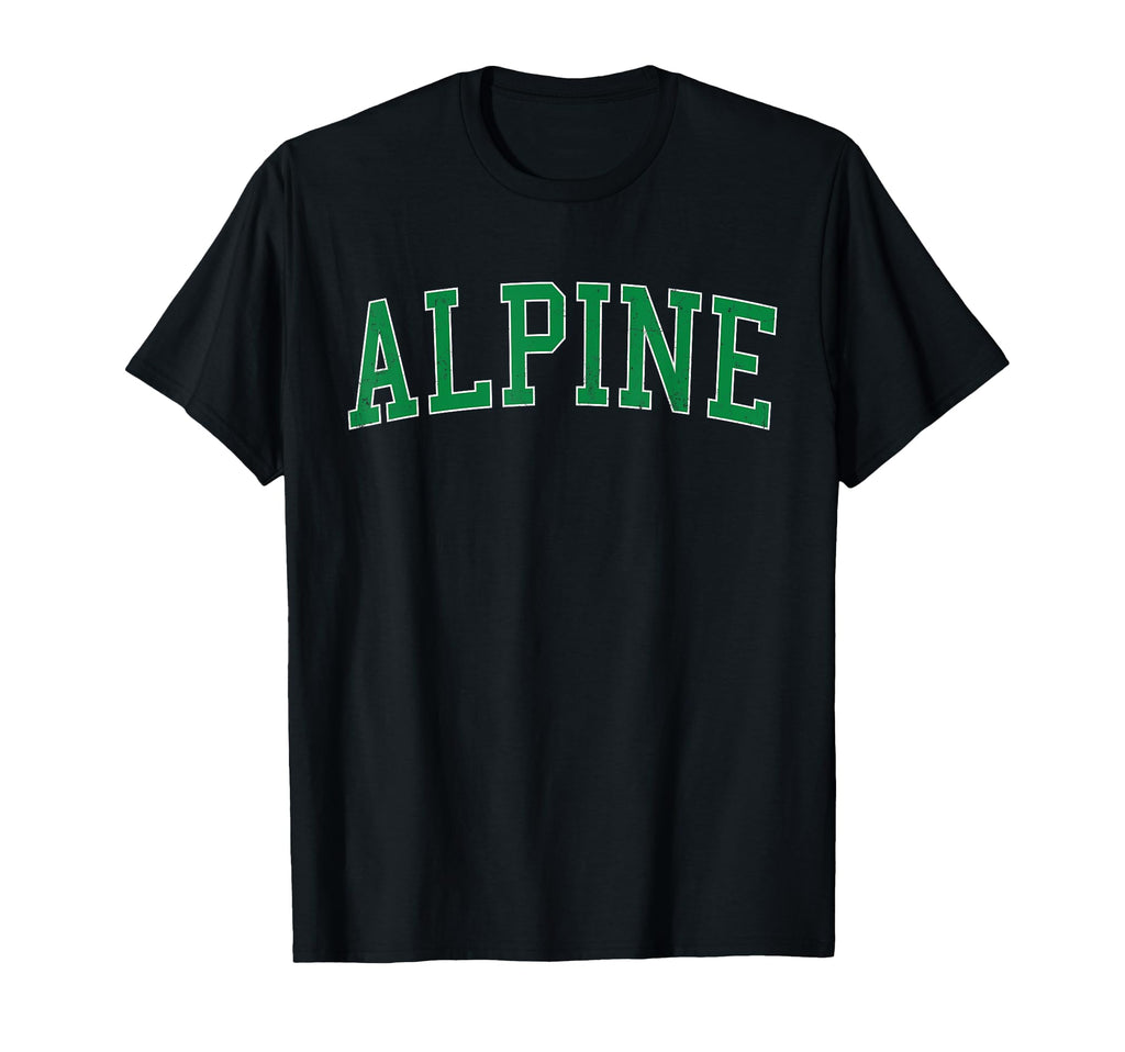 Alpine Ca Distressed Green Varsity T-Shirt - Casual Everyday Wear Men Women - T-Shirt, Sweatshirt, Hoodie