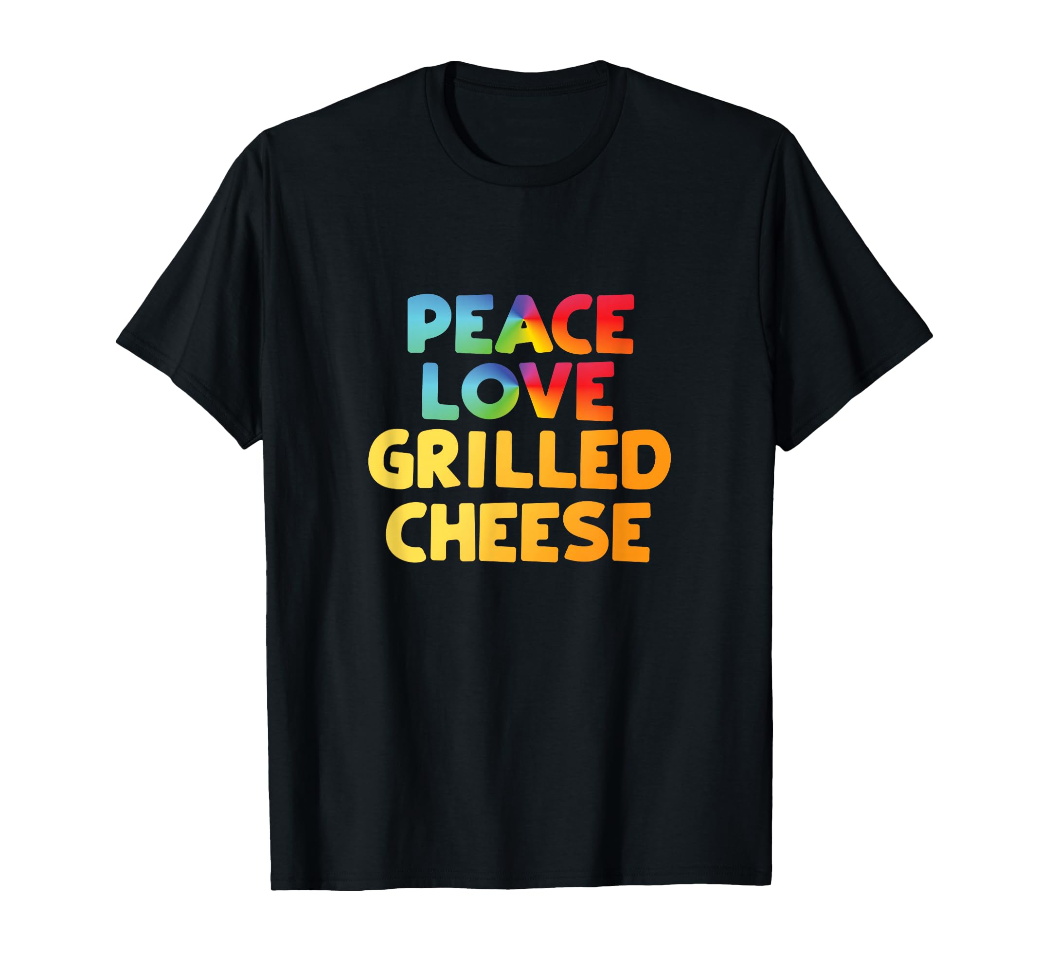 Grilled Cheese Funny Peace Love T-Shirt - Novelty Apparel for Adults - T-Shirt, Sweatshirt, Hoodie