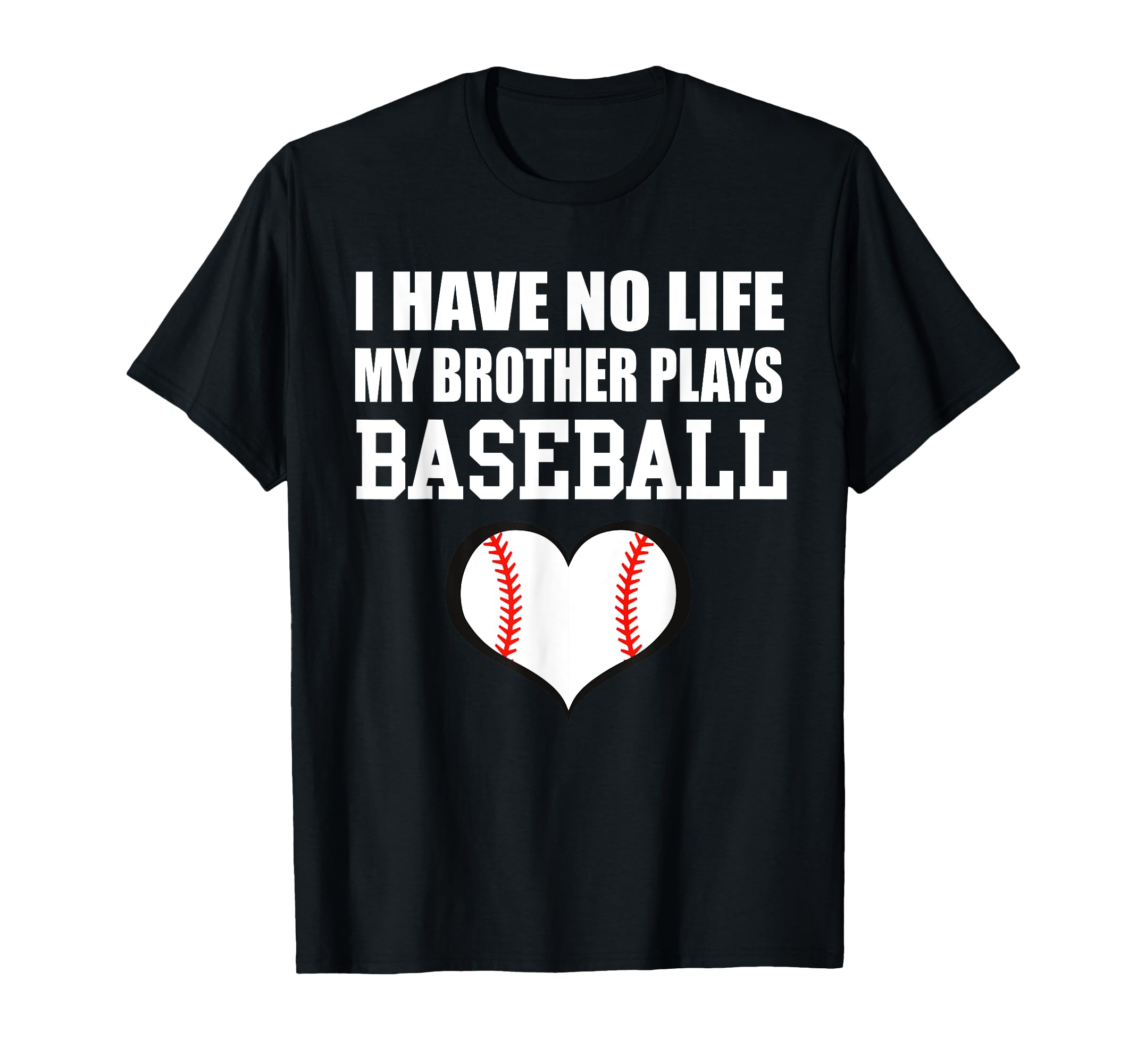 I Have No Life My Brother Plays T-Shirt - Trendy Graphic for Adults - T-Shirt, Sweatshirt, Hoodie