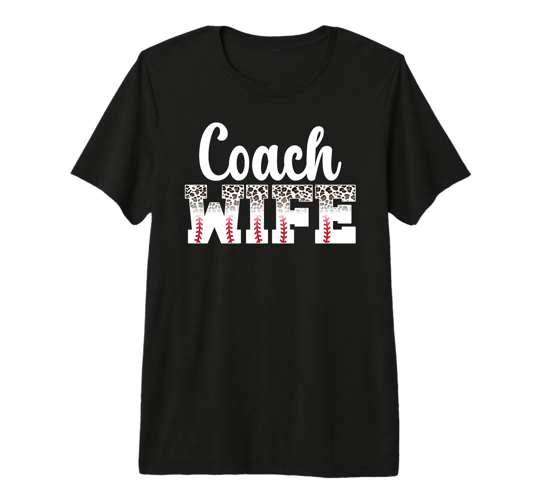 Baseball Coach Wife Leopard Wife T-Shirt - Fun Novelty Design Unisex - T-Shirt, Sweatshirt, Hoodie