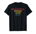 Beautiful Inside And Out Rainbow T-Shirt - Novelty Apparel Men Women - T-Shirt, Sweatshirt, Hoodie