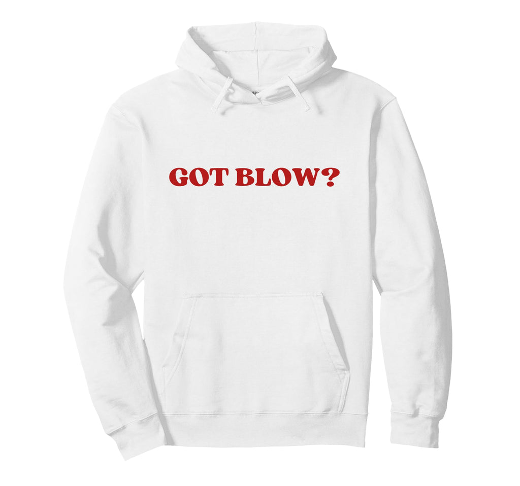 Got Blow Y2K Aesthetic Trendy Hoodie - Aesthetic Graphic Unisex - T-Shirt, Sweatshirt, Hoodie