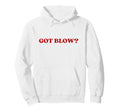 Got Blow Y2K Aesthetic Trendy Hoodie - Aesthetic Graphic Unisex - T-Shirt, Sweatshirt, Hoodie