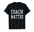 Coach Matteo Custom Football Soccer T-Shirt - Trendy Graphic for Adults - T-Shirt, Sweatshirt, Hoodie