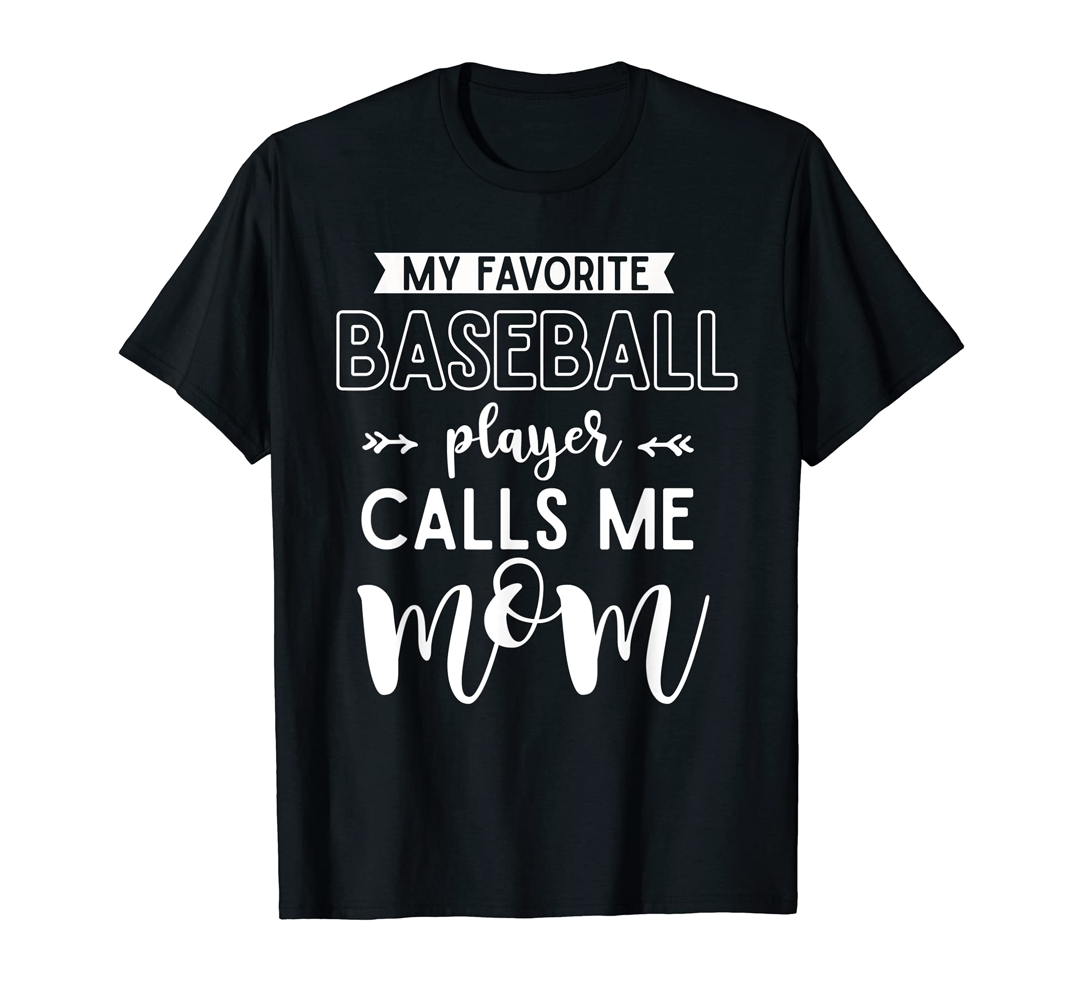 My Favorite Baseball Player Calls Me T-Shirt - Streetwear Style Men Women - T-Shirt, Sweatshirt, Hoodie