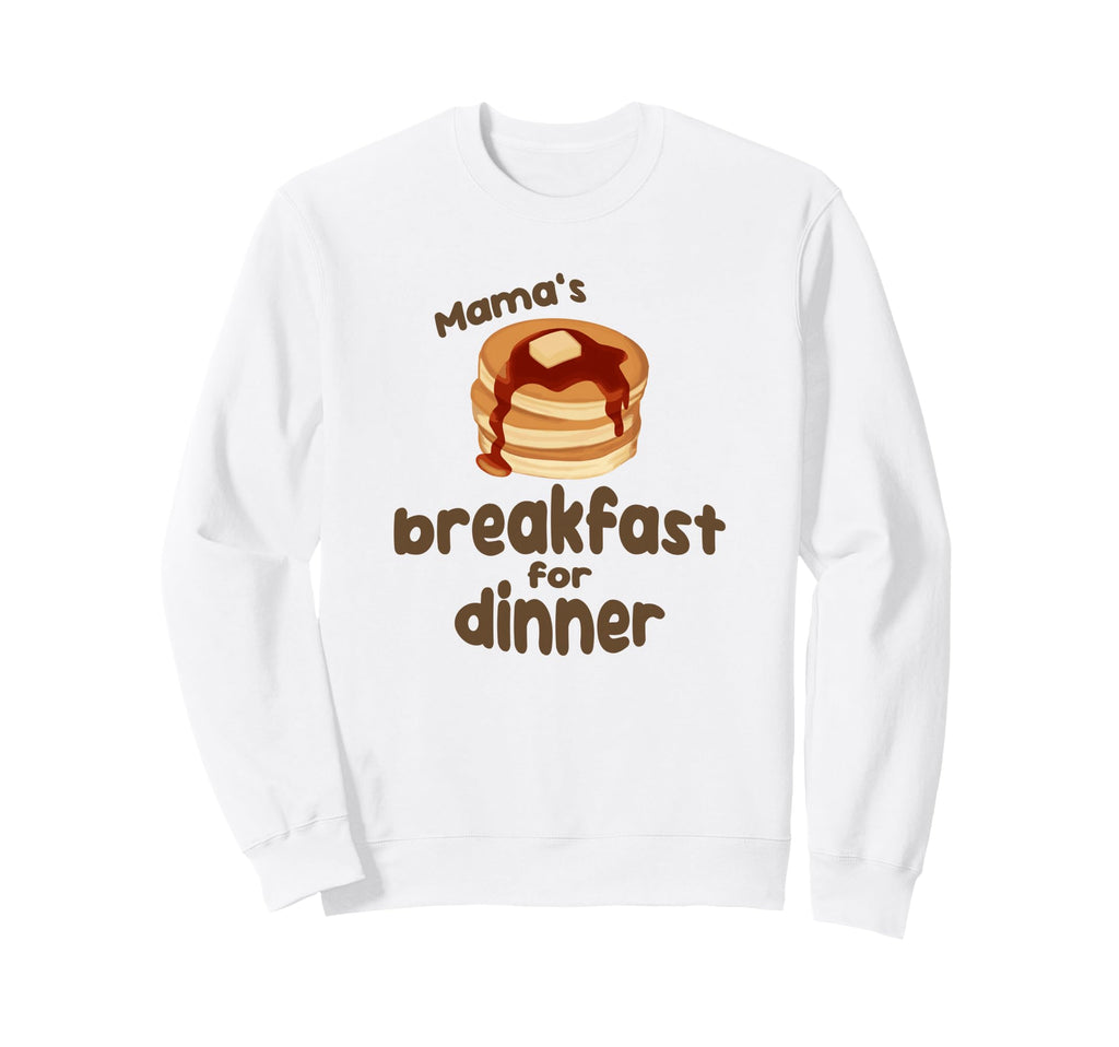 Mamas Breakfast Dinner Pancakes Diner Sweatshirt - Trendy Graphic Unisex - T-Shirt, Sweatshirt, Hoodie