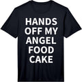 Cool Angel Food Cake Humor Quote Merch - Adult & Kids T-Shirts, Sweatshirts & Hoodies apparel design preview 1