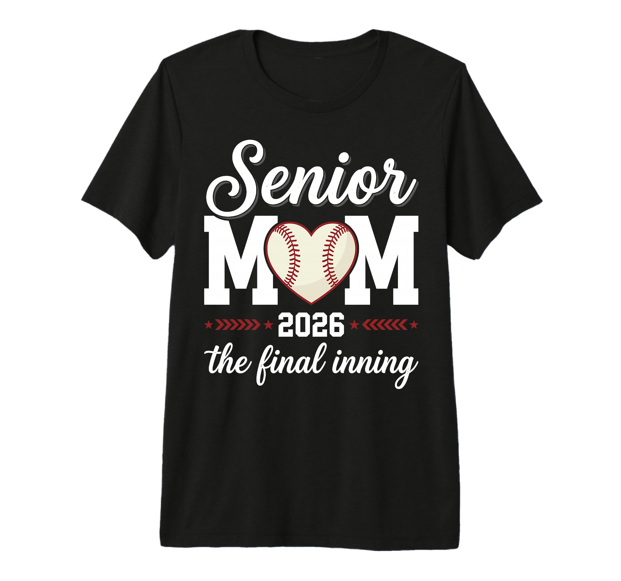 Baseball Senior Mom 2026 Final Inning T-Shirt - Unique Graphic for Adults - T-Shirt, Sweatshirt, Hoodie