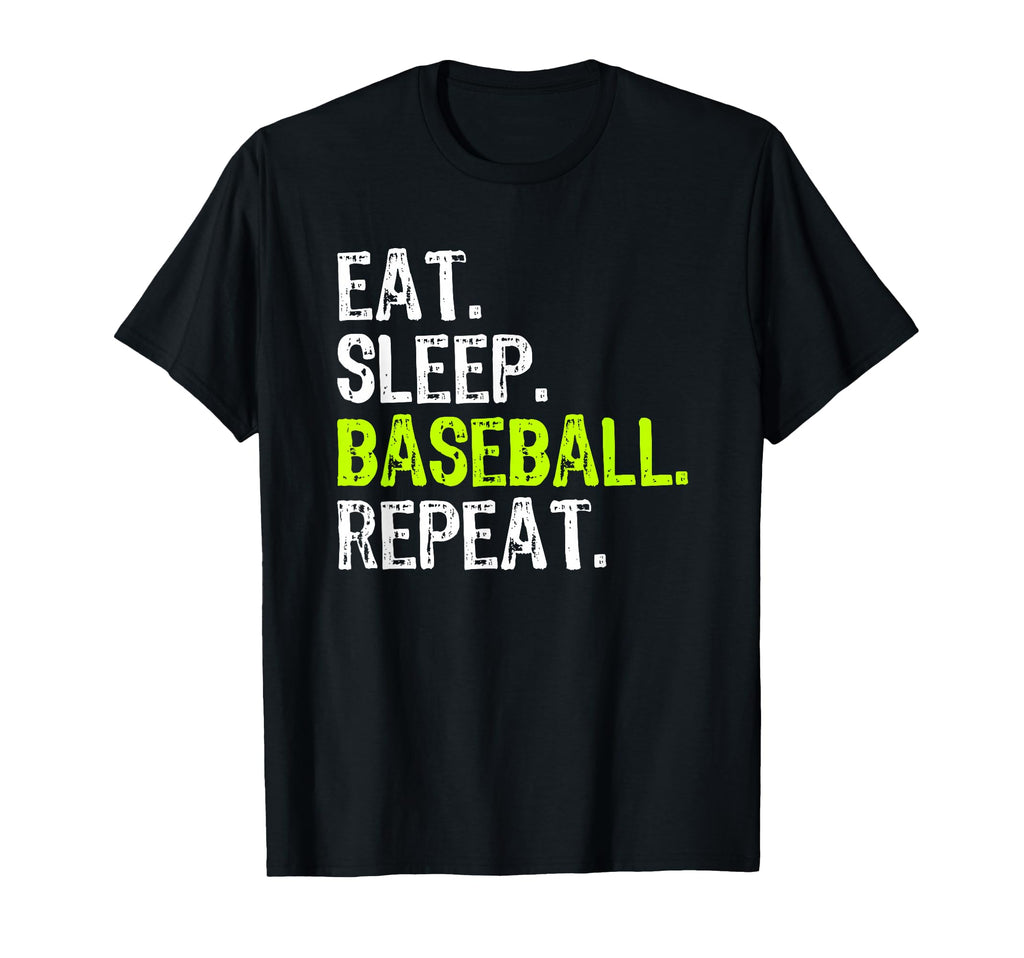 Eat Sleep Baseball Player Fan Coach T-Shirt - Trendy Graphic Men Women - T-Shirt, Sweatshirt, Hoodie
