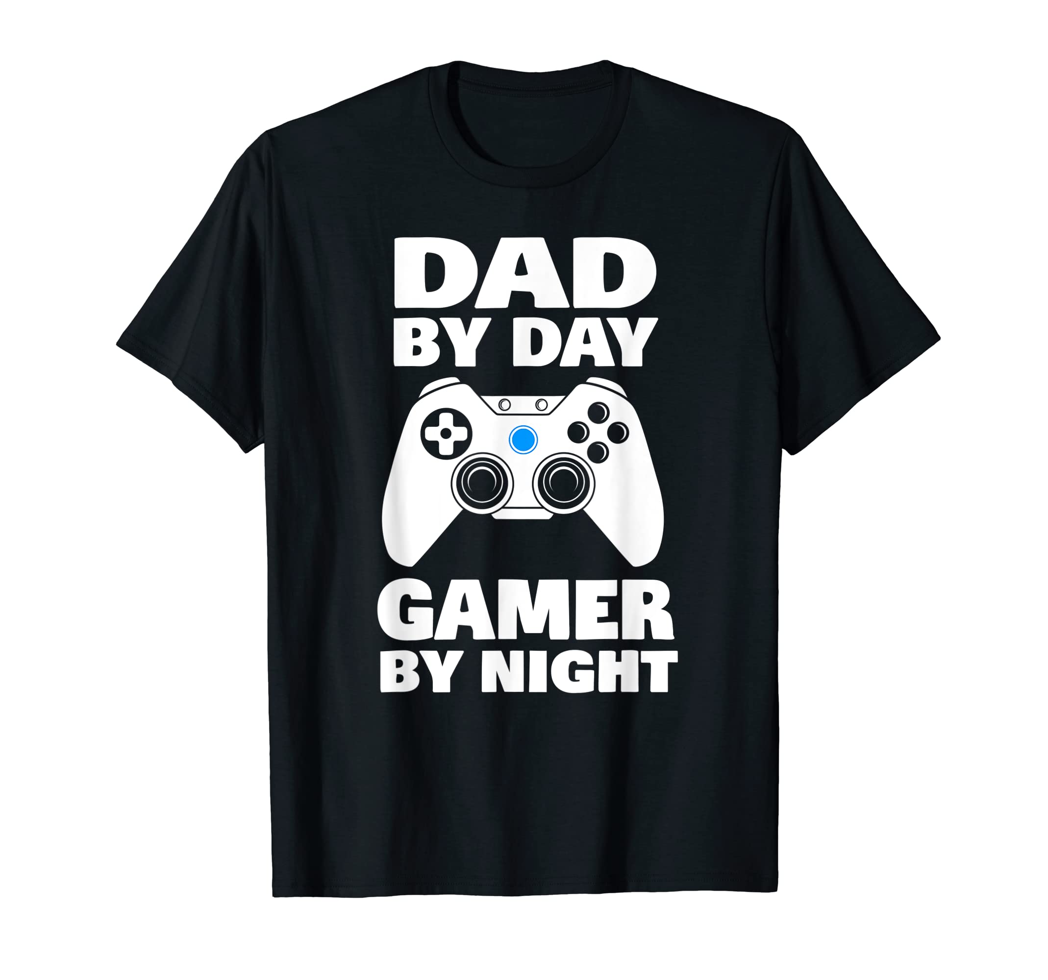 Dad Day Gamer Night Funny Fathers Day T-Shirt - Graphic Print Men Women - T-Shirt, Sweatshirt, Hoodie