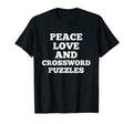 Peace Love And Crossword Puzzles T-Shirt - Aesthetic Graphic Unisex - T-Shirt, Sweatshirt, Hoodie
