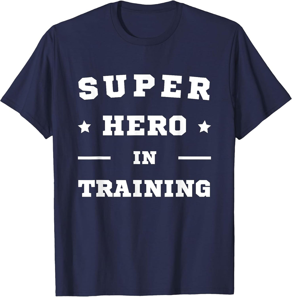Super Hero Training Funny - Adult & Kids T-Shirts, Sweatshirts & Hoodies apparel design preview 1