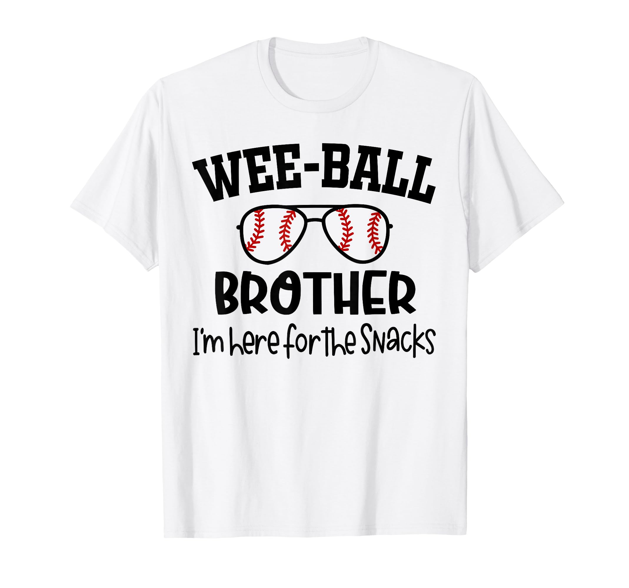Wee Ball Brother Im Here Snacks T-Shirt - Aesthetic Graphic Men Women - T-Shirt, Sweatshirt, Hoodie