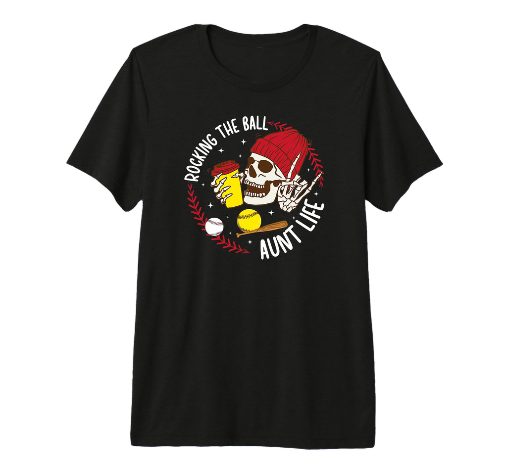 Rocking Ball Aunt Life Softball T-Shirt - Custom Art Print Men Women - T-Shirt, Sweatshirt, Hoodie