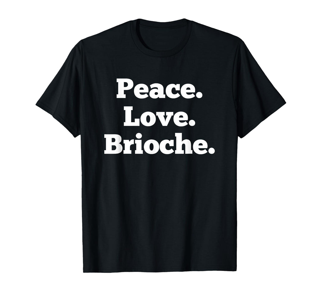 Funny Brioche Bread Bun Baked French T-Shirt - Minimalist Print for Adults - T-Shirt, Sweatshirt, Hoodie