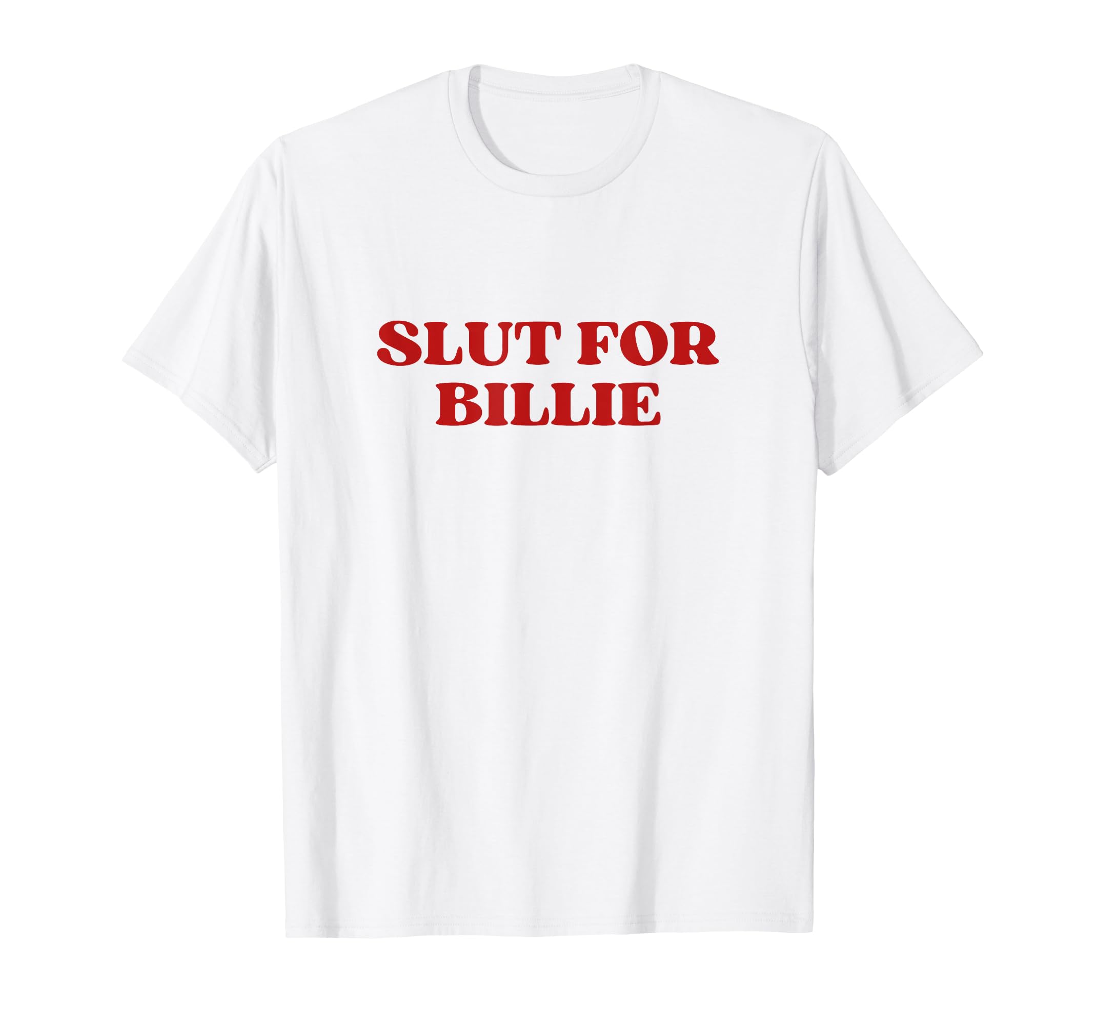 Slut Billie Y2K Aesthetic T-Shirt - Trendy Graphic Men Women - T-Shirt, Sweatshirt, Hoodie
