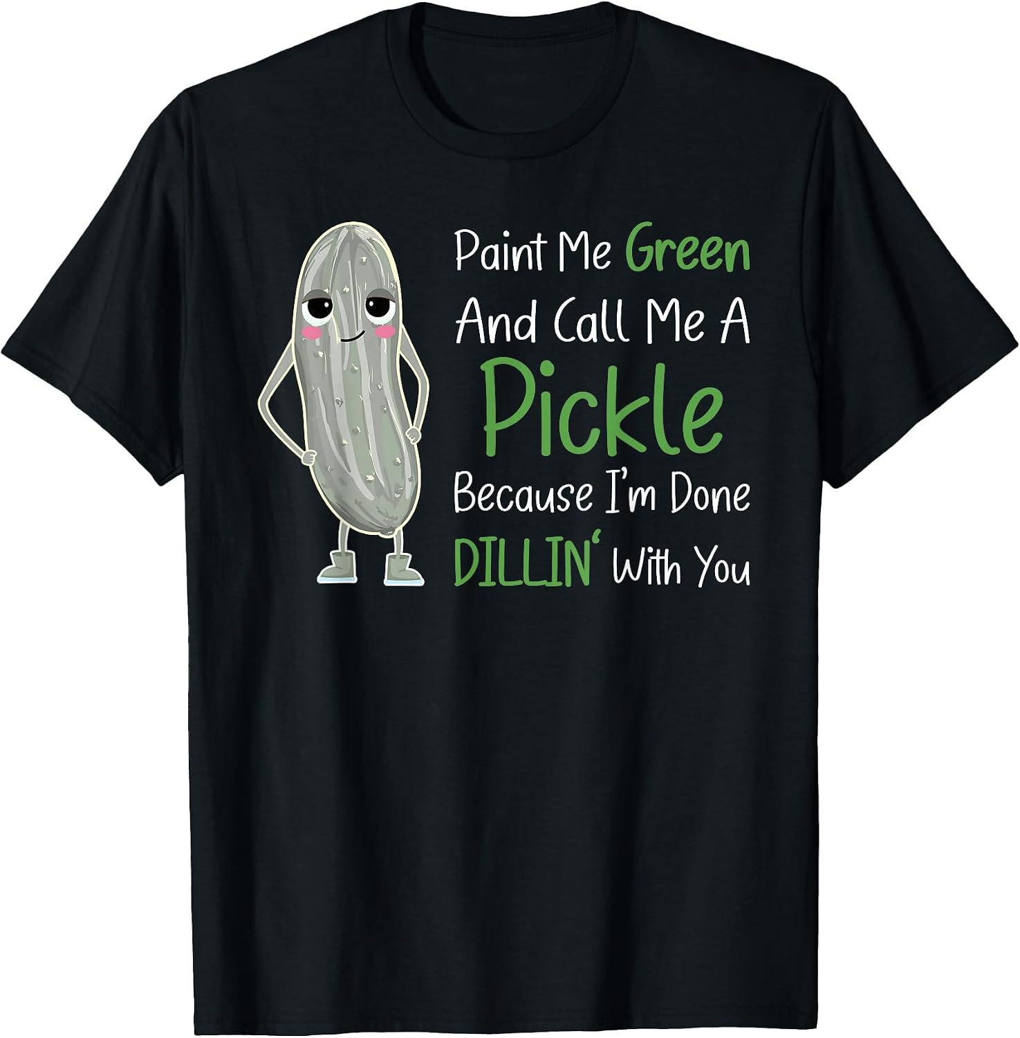 Pun Pickle Lovers Gift - Adult & Kids T-Shirts, Sweatshirts & Hoodies apparel design preview 1