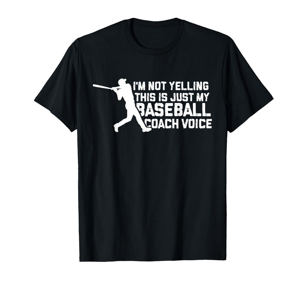 Im Not Yelling This Is My Baseball T-Shirt - Trendy Graphic Men Women - T-Shirt, Sweatshirt, Hoodie