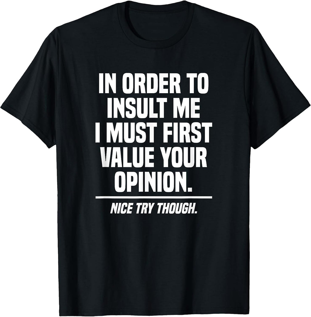 One Liners, Sarcastic Quotes Sayings - Adult & Kids T-Shirts, Sweatshirts & Hoodies apparel design preview 1