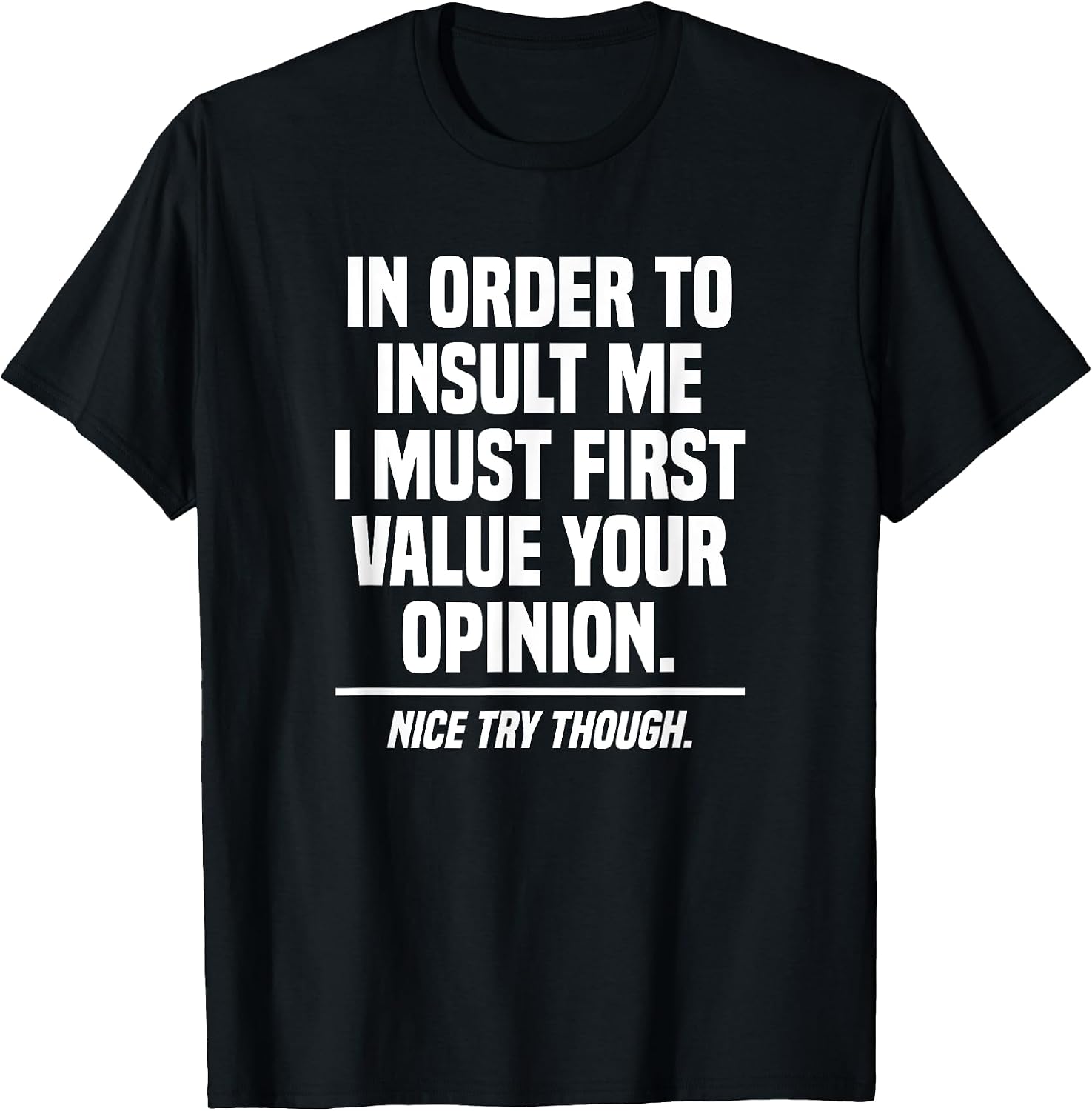 One Liners, Sarcastic Quotes Sayings - Adult & Kids T-Shirts, Sweatshirts & Hoodies apparel design preview 1