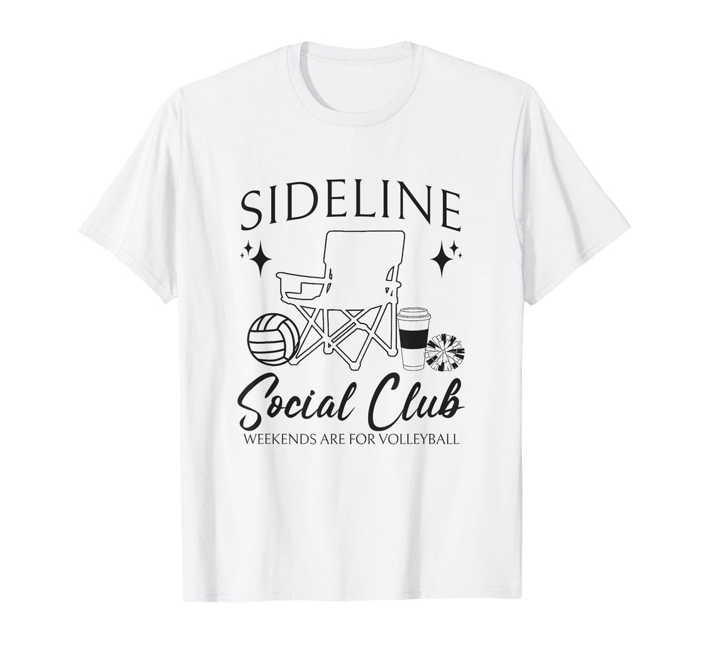 Sideline Social Club Volleyball T-Shirt - Fun Novelty Design for Adults - T-Shirt, Sweatshirt, Hoodie