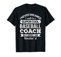 Baseball Coach Gift Thank You Funny T-Shirt - Streetwear Style Unisex - T-Shirt, Sweatshirt, Hoodie