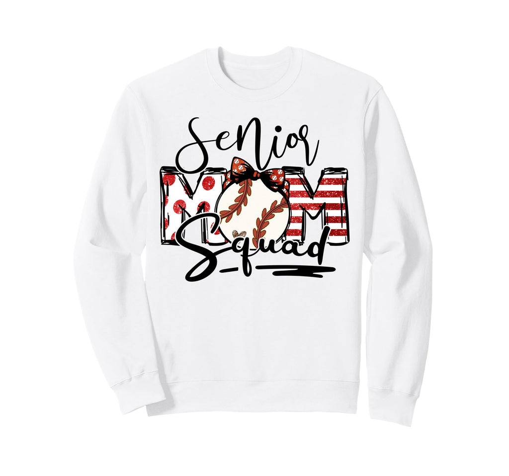 Senior Mom Squad Baseball Mother Sweatshirt - Custom Art Print Men Women - T-Shirt, Sweatshirt, Hoodie
