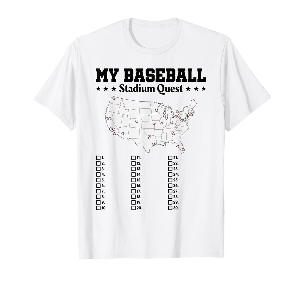 My Baseball Stadium Quest Funny T-Shirt - Casual Everyday Wear Men Women - T-Shirt, Sweatshirt, Hoodie