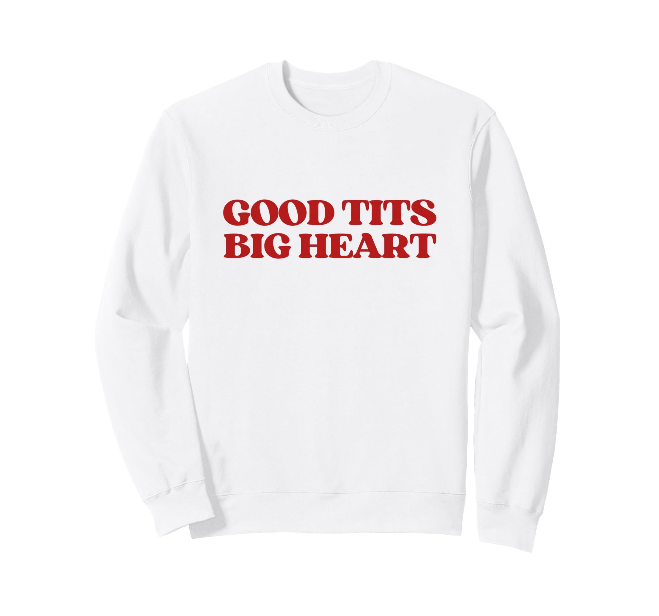 Good Tits Big Heart Y2K Aesthetic Sweatshirt - Aesthetic Graphic Men Women - T-Shirt, Sweatshirt, Hoodie