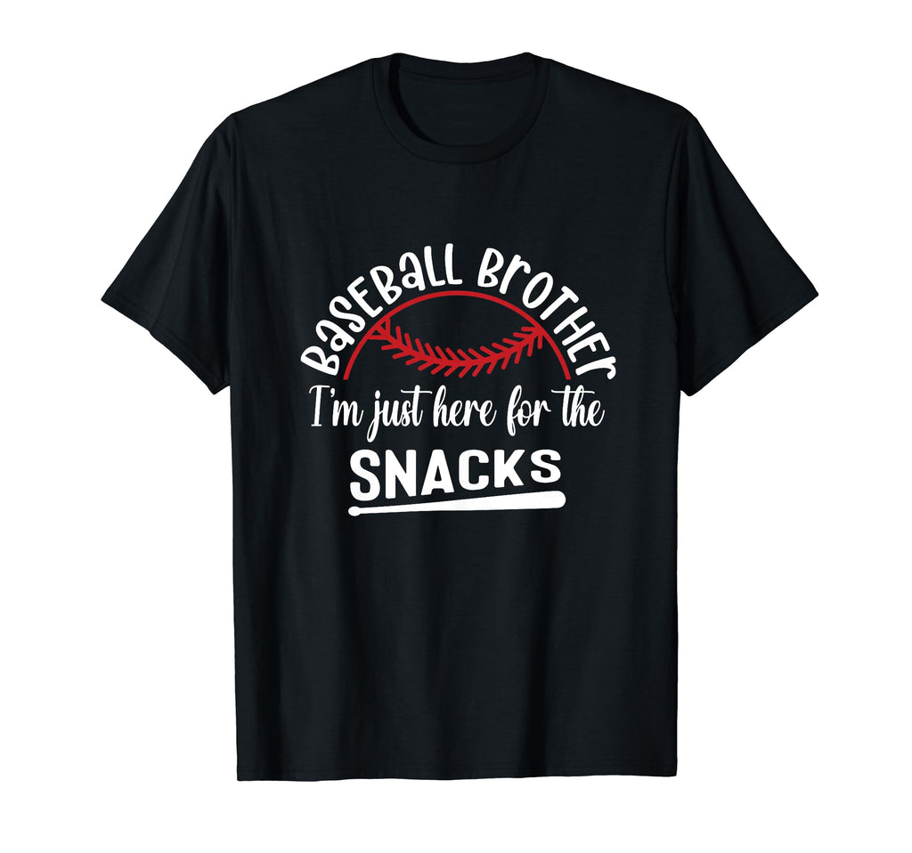 Thats My Bro Im Just Here Snack Bar T-Shirt - Custom Art Print Unisex - T-Shirt, Sweatshirt, Hoodie