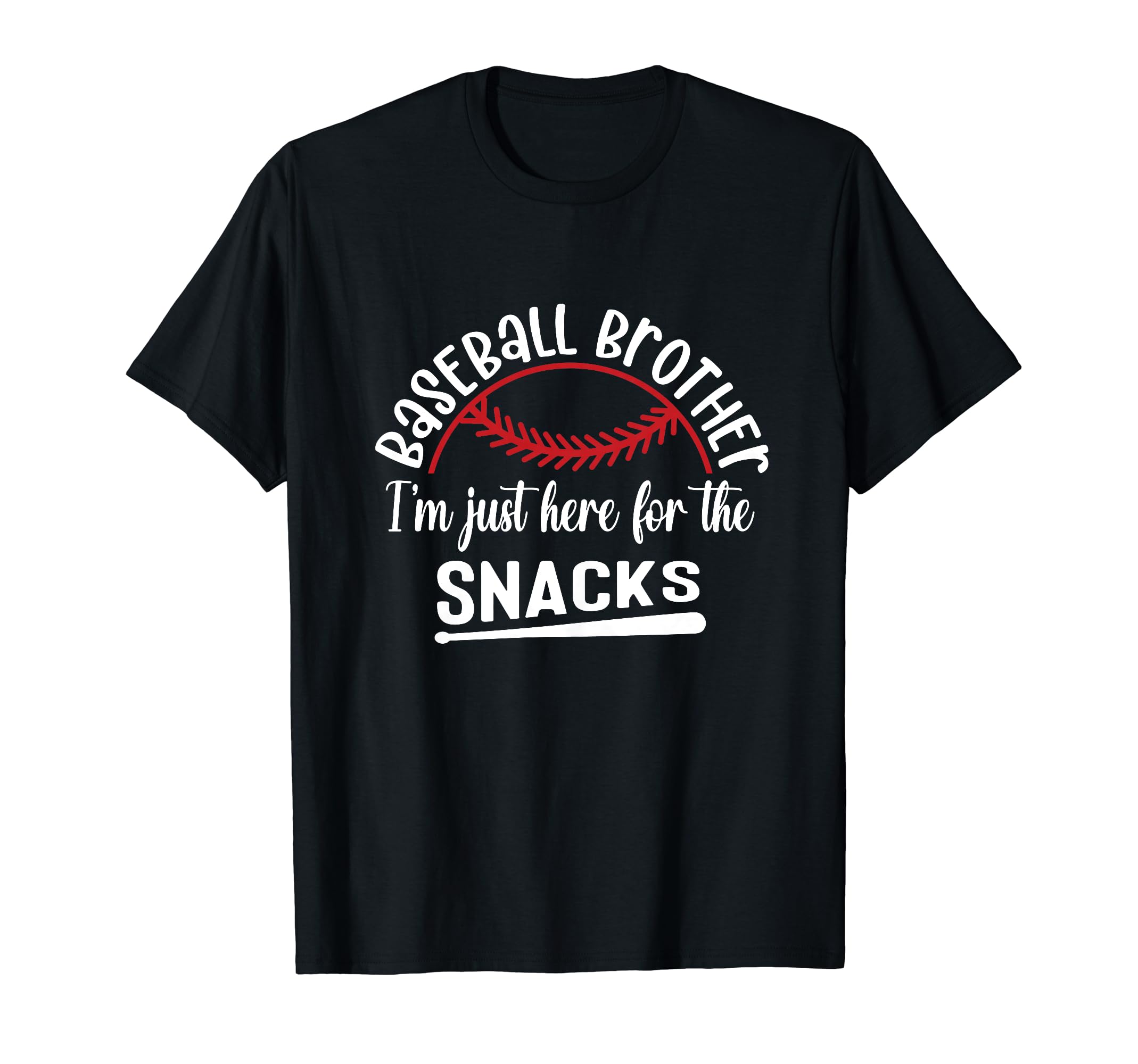 Thats My Bro Im Just Here Snack Bar T-Shirt - Custom Art Print Unisex - T-Shirt, Sweatshirt, Hoodie
