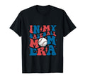 Groovy My Baseball Mom Era Funny Baseball T-Shirt - Trendy Graphic Unisex - T-Shirt, Sweatshirt, Hoodie