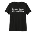 Lynn Lynn City Sin Ma Massachusetts T-Shirt - Casual Everyday Wear Unisex - T-Shirt, Sweatshirt, Hoodie