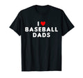 I Love Baseball Dads Funny Red Heart T-Shirt - Minimalist Print for Adults - T-Shirt, Sweatshirt, Hoodie