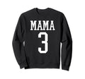 Number 3 Mama Biggest Fan Spirit Sweatshirt - Streetwear Style for Adults - T-Shirt, Sweatshirt, Hoodie
