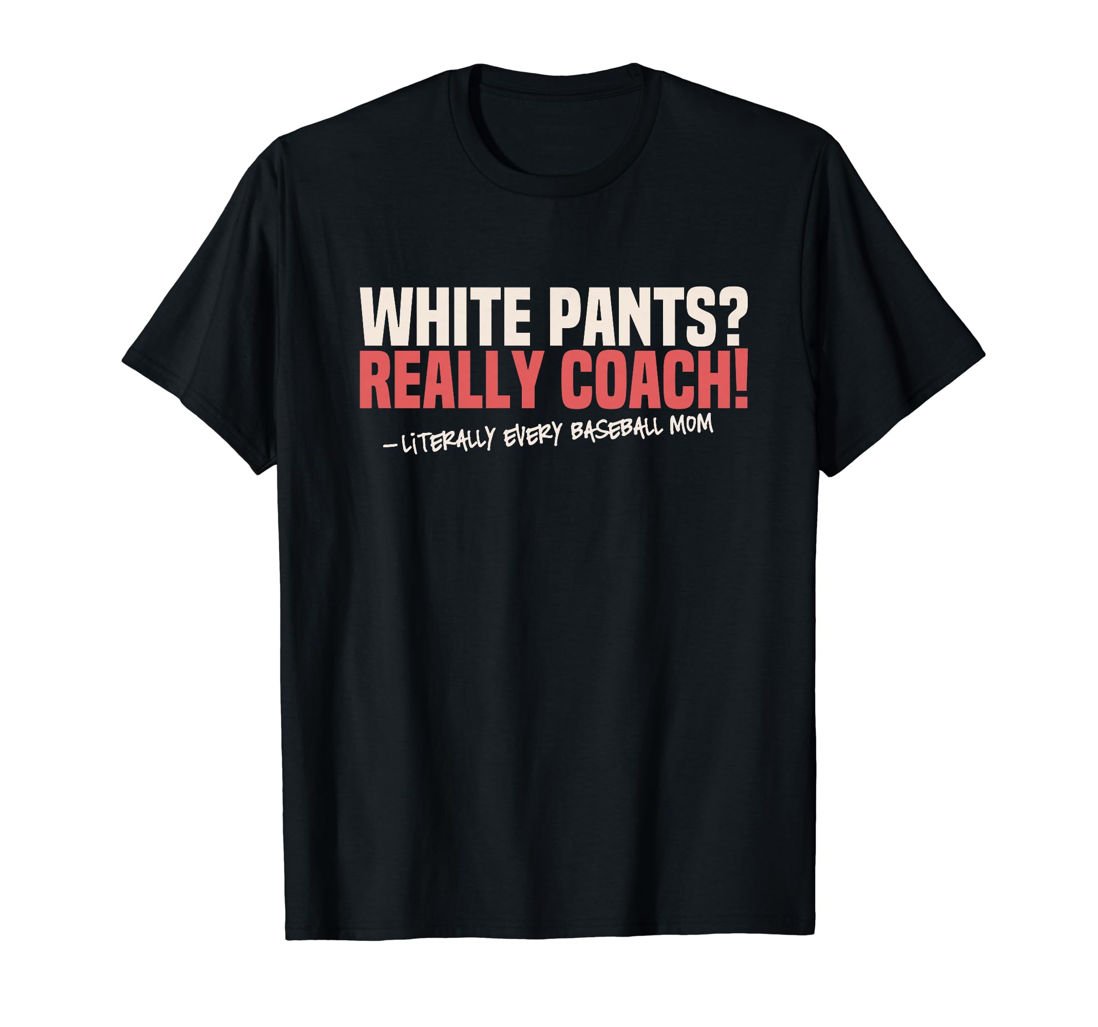 Funny Baseball Mom Mama Baseball Lover T-Shirt - Novelty Apparel Men Women - T-Shirt, Sweatshirt, Hoodie