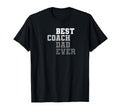 Best Coach Dad Ever Football Soccer T-Shirt - Unique Graphic Unisex - T-Shirt, Sweatshirt, Hoodie