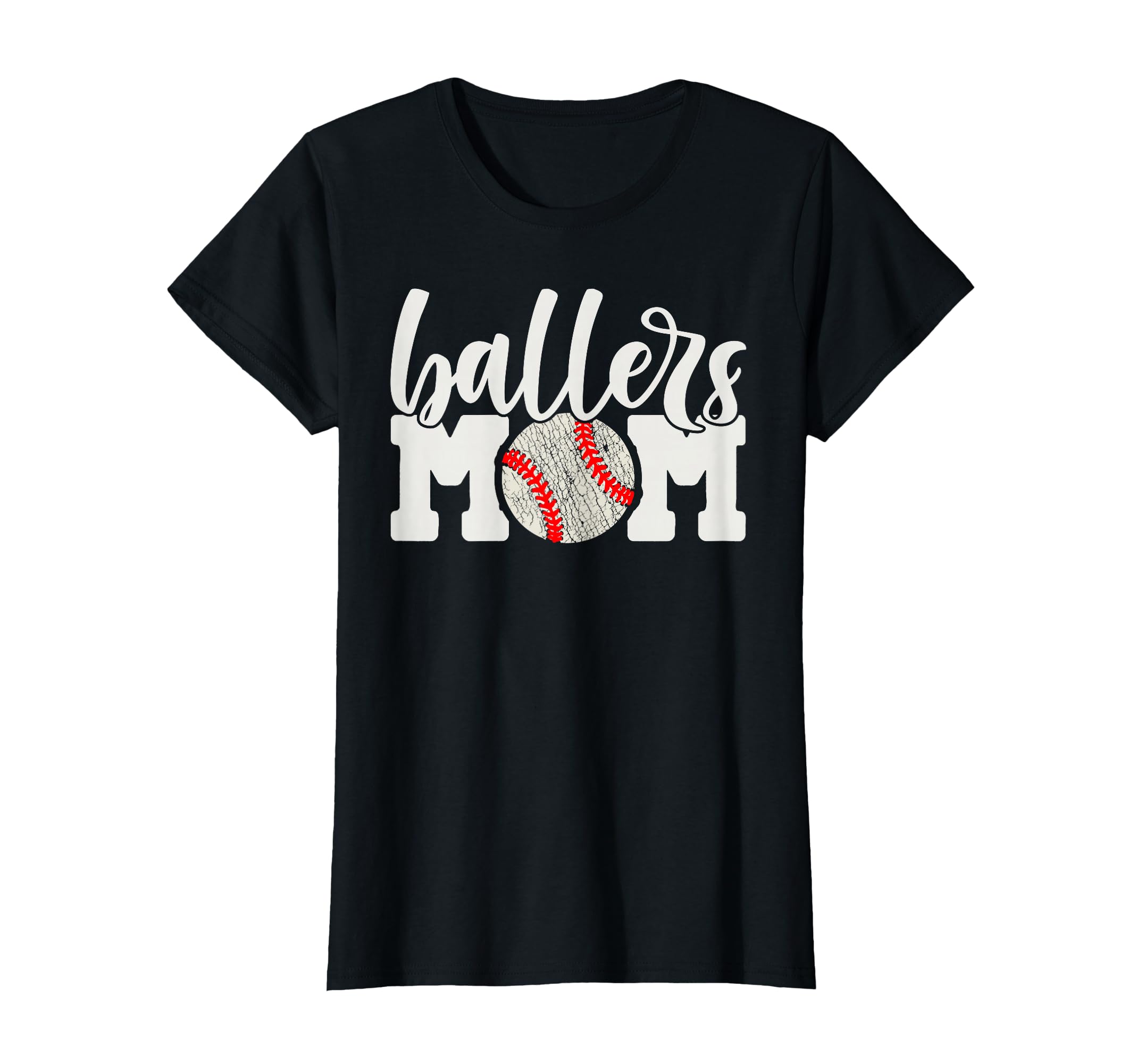 Ballers Mom Gift Baseball Cheering T-Shirt - Streetwear Style Unisex - T-Shirt, Sweatshirt, Hoodie