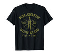 Surf Ops Kilgore Surf Club Surf Or T-Shirt - Novelty Apparel Men Women - T-Shirt, Sweatshirt, Hoodie